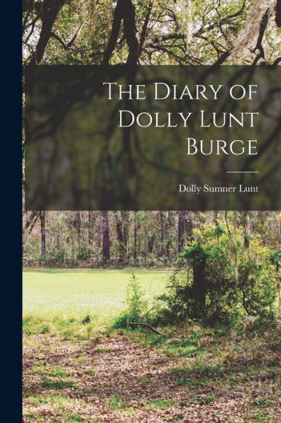 The Diary Of Dolly Lunt Burge