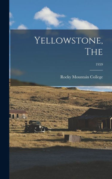 Yellowstone, The; 1959