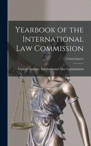 Yearbook Of The International Law Commission; Volume2Part2