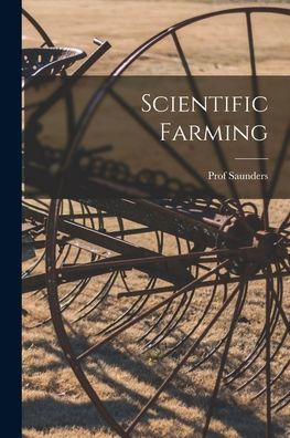 Scientific Farming