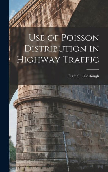 Use Of Poisson Distribution In Highway Traffic