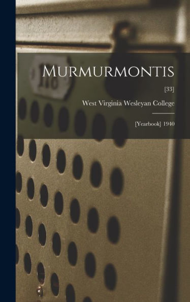 Murmurmontis: [Yearbook] 1940; [33]