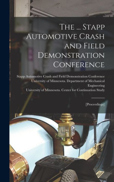 The ... Stapp Automotive Crash And Field Demonstration Conference: [Proceedings]