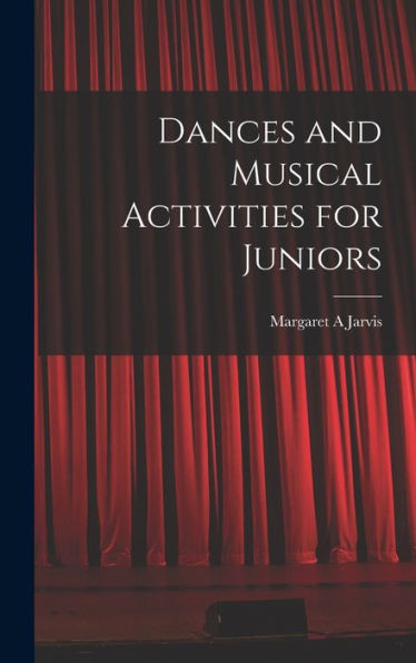 Dances And Musical Activities For Juniors