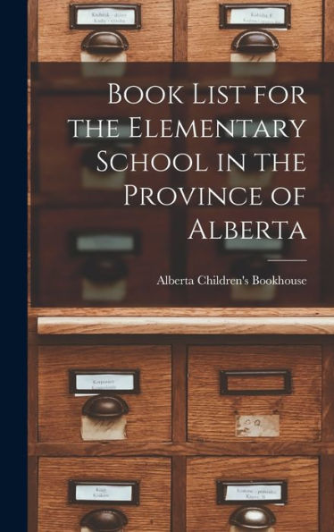 Book List For The Elementary School In The Province Of Alberta