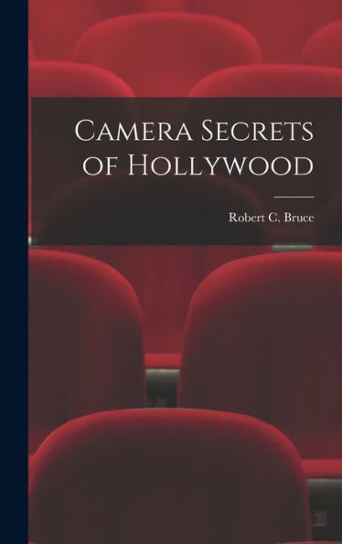 Camera Secrets Of Hollywood