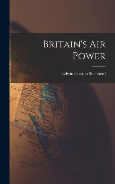 Britain'S Air Power