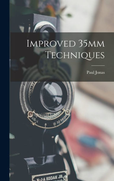 Improved 35Mm Techniques