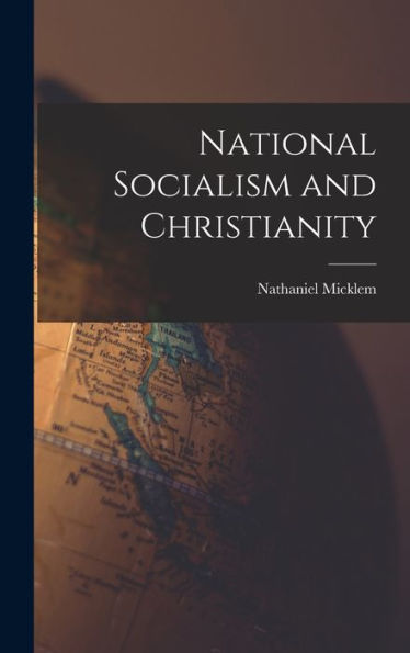 National Socialism And Christianity