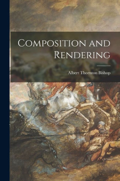 Composition And Rendering