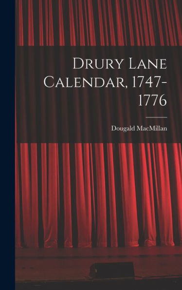 Drury Lane Calendar, 1747-1776