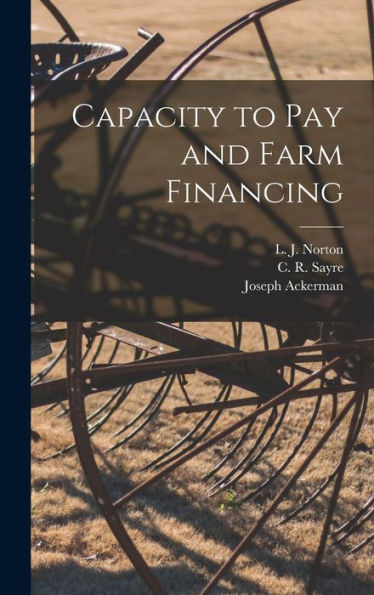 Capacity To Pay And Farm Financing