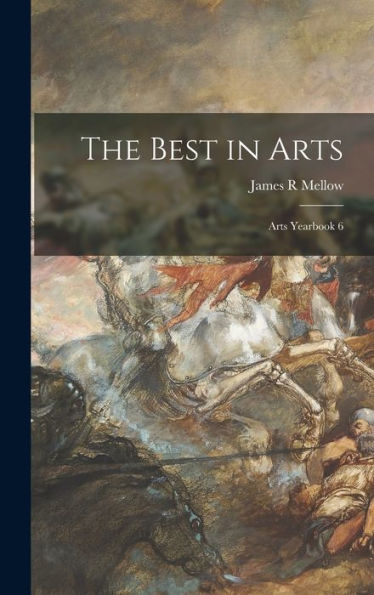 The Best In Arts: Arts Yearbook 6