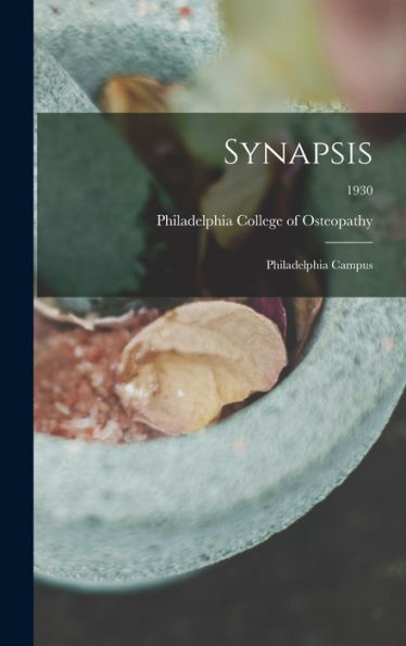 Synapsis: Philadelphia Campus; 1930
