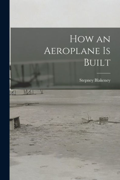 How An Aeroplane Is Built
