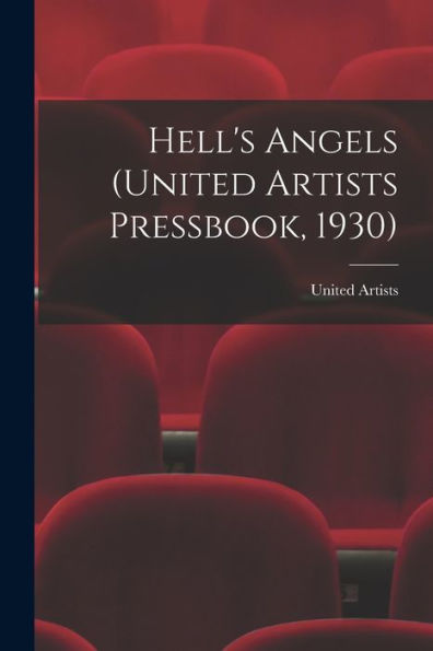 Hell'S Angels (United Artists Pressbook, 1930)