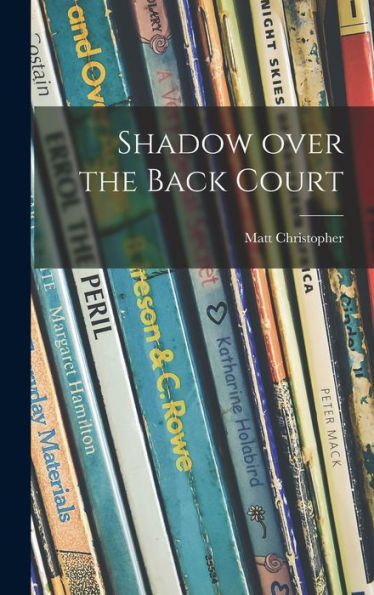 Shadow Over The Back Court