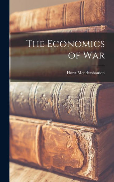 The Economics Of War