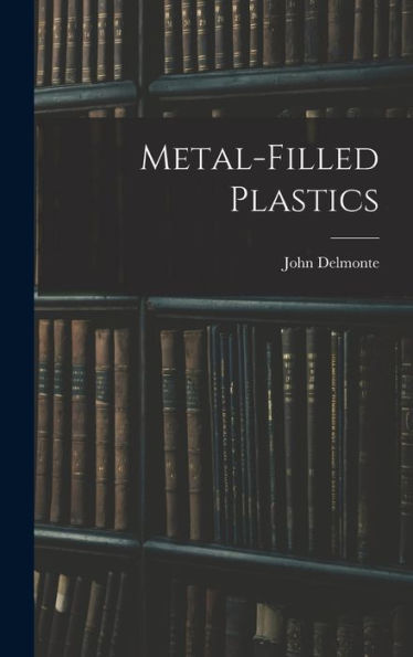Metal-Filled Plastics