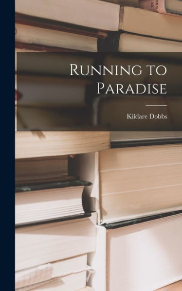 Running To Paradise
