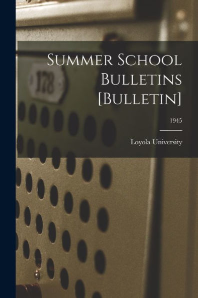 Summer School Bulletins [Bulletin]; 1945