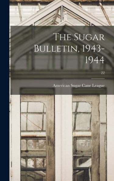 The Sugar Bulletin, 1943-1944; 22