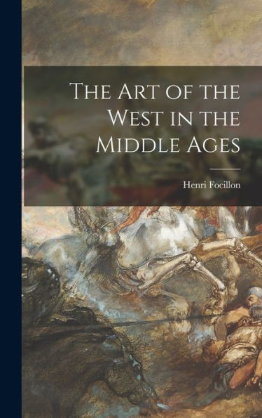 The Art Of The West In The Middle Ages