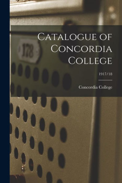 Catalogue Of Concordia College; 1917/18