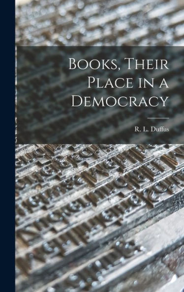 Books, Their Place In A Democracy