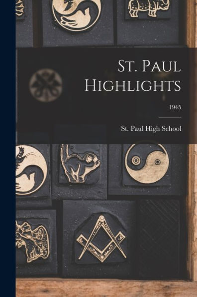 St. Paul Highlights; 1945