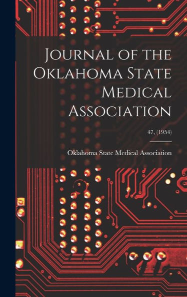 Journal Of The Oklahoma State Medical Association; 47, (1954)