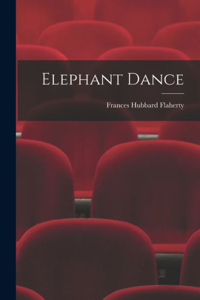 Elephant Dance