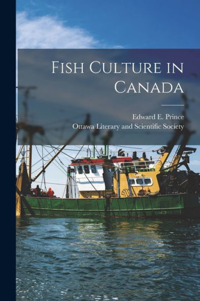 Fish Culture In Canada [Microform]