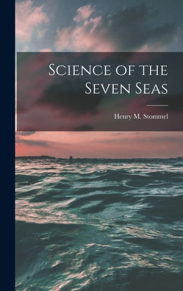 Science Of The Seven Seas