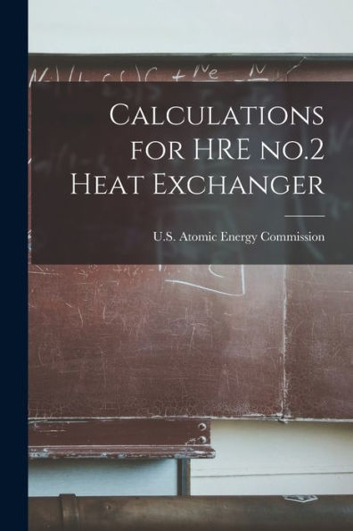 Calculations For Hre No.2 Heat Exchanger