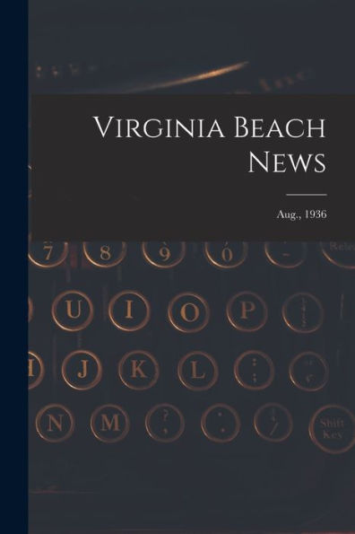 Virginia Beach News; Aug., 1936