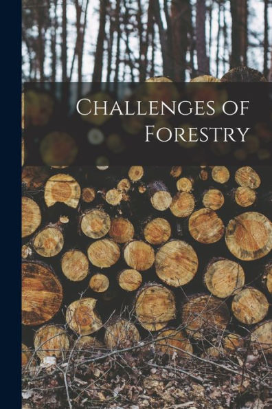 Challenges Of Forestry