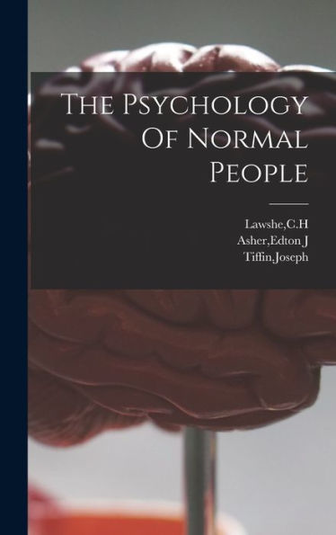 The Psychology Of Normal People