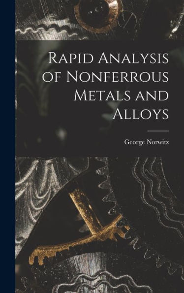 Rapid Analysis Of Nonferrous Metals And Alloys