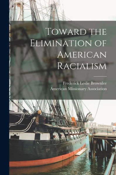 Toward The Elimination Of American Racialism