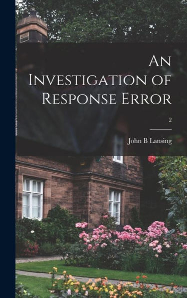 An Investigation Of Response Error; 2