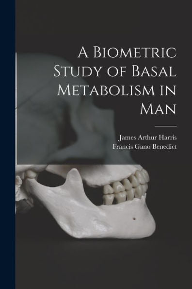 A Biometric Study Of Basal Metabolism In Man