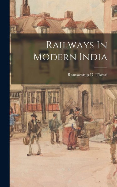 Railways In Modern India