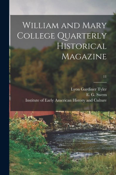 William And Mary College Quarterly Historical Magazine; 11