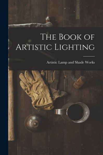 The Book Of Artistic Lighting