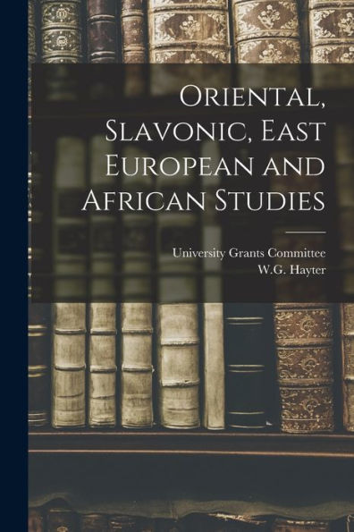 Oriental, Slavonic, East European And African Studies