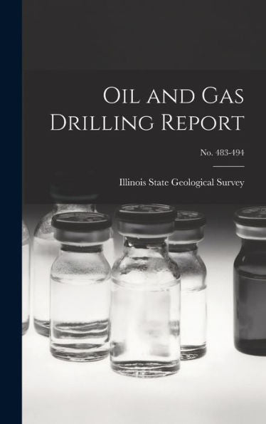 Oil And Gas Drilling Report; No. 483-494