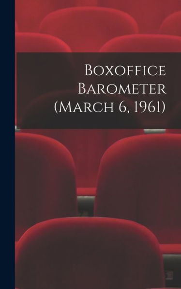 Boxoffice Barometer (March 6, 1961)