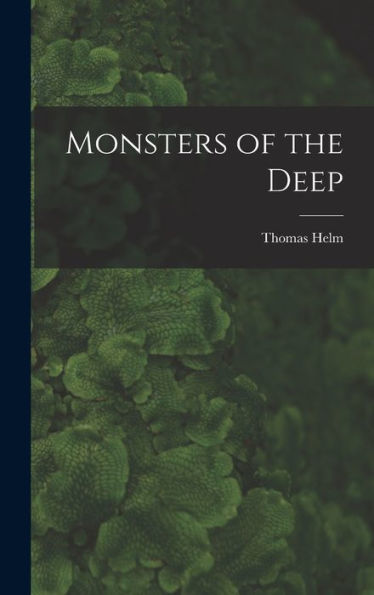 Monsters Of The Deep