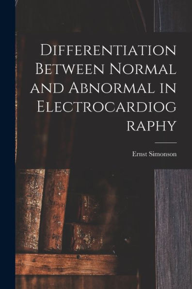Differentiation Between Normal And Abnormal In Electrocardiography